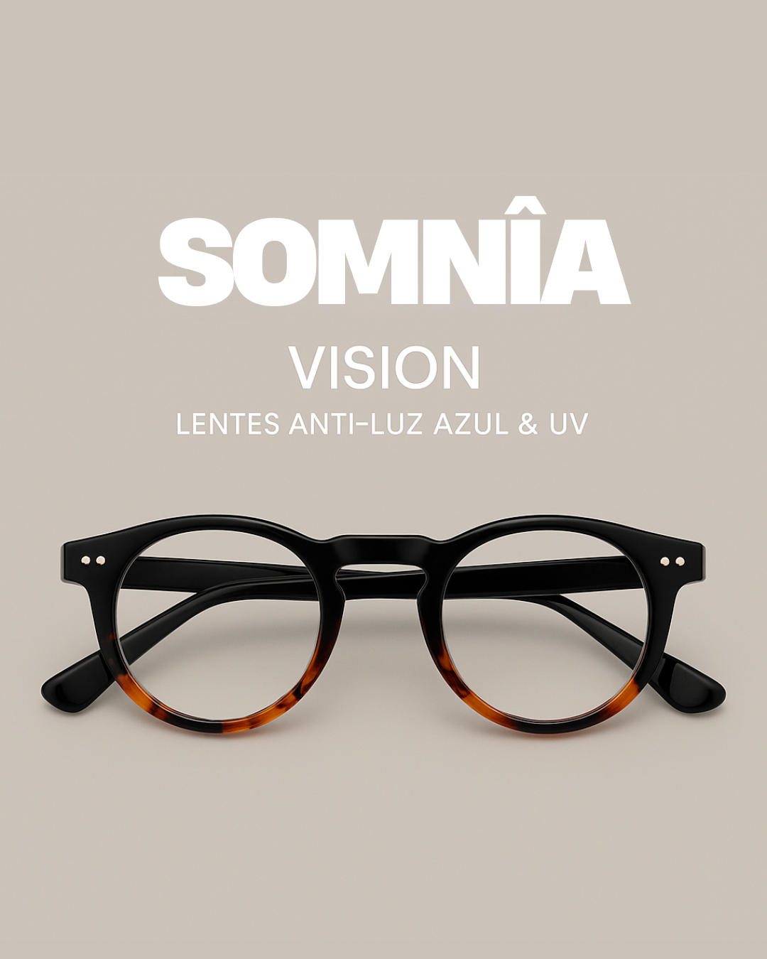 Somnîa Vision – Lentes Premium Anti-Luz Azul & UV