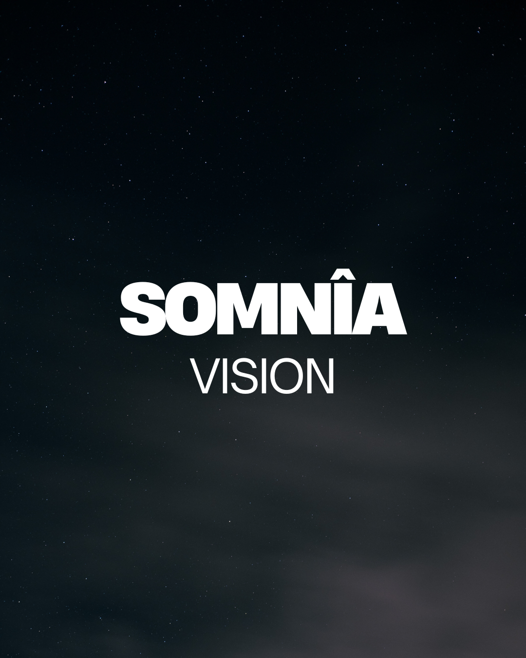 Somnîa Vision